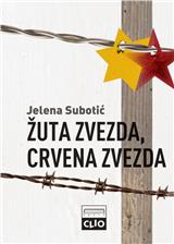 Žuta zvezda, crvena zvezda: Sećanje na Holokaust posle komunizma